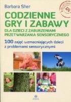 Okładka książki Codzienne gry i zabawy dla dzieci z zaburzeniami..