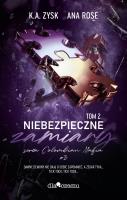 Colombian mafia Tom 3 Niebezpieczne zamiary Tom 2. Autor: Rose Ana, Zysk K.A.. SmakLiter.pl Okładka książki Colombian mafia Tom 3 Niebezpieczne zamiary Tom 2