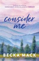 Consider Me. Autor: Mack Becka. SmakLiter.pl Okładka książki Consider Me
