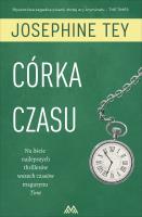 Córka czasu. Autor: Tey Josephine. SmakLiter.pl Okładka książki Córka czasu