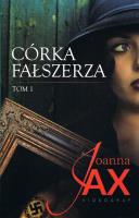 Córka fałszerza tom 1. Autor: Joanna Jax. SmakLiter.pl Okładka książki Córka fałszerza tom 1