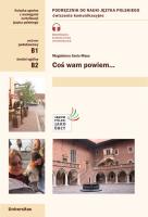 Coś wam powiem. Ćwiczenia komunikacyjne B1, B2. Autor: Szelc-Mays Magdalena. SmakLiter.pl Okładka książki Coś wam powiem. Ćwiczenia komunikacyjne B1, B2