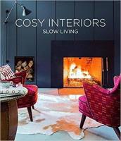 Cosy Interiors. Slow Living Inspirations. Autor: Macarena Abascal. SmakLiter.pl Okładka książki Cosy Interiors. Slow Living Inspirations