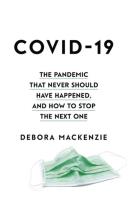 COVID-19 The Pandemic that Never Should Have Happened, and How to Stop the Next One. Autor: MacKenzie Debora. SmakLiter.pl Okładka książki COVID-19 The Pandemic that Never Should Have Happened, and How to Stop the Next One