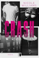 Crash. Autor: Nicole Williams. SmakLiter.pl Okładka książki Crash