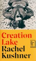 Creation Lake. Autor: Kushner, Rachel. SmakLiter.pl Okładka książki Creation Lake