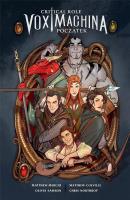 Critical Role: Vox Machina Początek tom 1. Autor: Olivia Samson. SmakLiter.pl Okładka książki Critical Role: Vox Machina Początek tom 1
