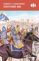 Crotone 982. Autor: Robert F. Barkowski. SmakLiter.pl Okładka książki Crotone 982