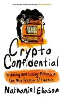 Crypto Confidential. Autor: Eliason, Nathaniel. SmakLiter.pl Okładka książki Crypto Confidential
