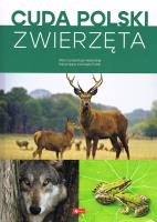 Cuda Polski zwierzęta wyd. 2024. Autor: Opracowanie zbiorowe. SmakLiter.pl Okładka książki Cuda Polski zwierzęta wyd. 2024