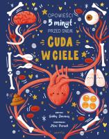 Cuda w ciele. Opowieści 5 minut przed snem. Autor: Gabby Dawnay. SmakLiter.pl Okładka książki Cuda w ciele. Opowieści 5 minut przed snem