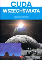 Cuda wrzechświata wyd. 2024. Autor: Opracowanie zbiorowe. SmakLiter.pl Okładka książki Cuda wrzechświata wyd. 2024