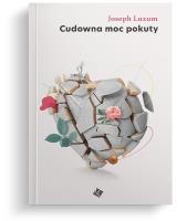Cudowna moc pokuty. Autor: Joseph Luxum. SmakLiter.pl Okładka książki Cudowna moc pokuty