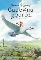 Cudowna podróż. Autor: Selma Lagerlf. SmakLiter.pl Okładka książki Cudowna podróż