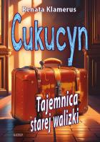 Cukucyn. Autor: Klamerus Renata. SmakLiter.pl Okładka książki Cukucyn