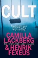 Cult. Autor: Läckberg Camilla, Henrik Fexeus. SmakLiter.pl Okładka książki Cult
