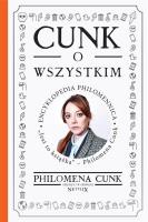 Cunk o wszystkim Encyklopedia Philomennica. Autor: Cunk Philomena. SmakLiter.pl Okładka książki Cunk o wszystkim Encyklopedia Philomennica