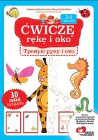 Ćwiczę rękę i oko. wersja polsko-ukraińska. Autor:   Praca zbiorowa. SmakLiter.pl Okładka książki Ćwiczę rękę i oko. wersja polsko-ukraińska