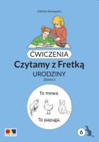 Ćwiczenia. Czytamy z Fretką cz.6 Urodziny. Zdania1. Autor: Elżbieta Konopacka. SmakLiter.pl Okładka książki Ćwiczenia. Czytamy z Fretką cz.6 Urodziny. Zdania1