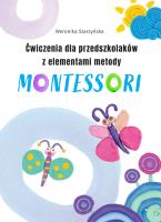 Ćwiczenia dla przedszkolaków z elementami metody Montessori. Autor: Weronika Starzyńska, Regner Marek. SmakLiter.pl Okładka książki Ćwiczenia dla przedszkolaków z elementami metody Montessori