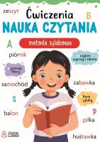 Ćwiczenia. Nauka czytania. Metoda sylabowa. Autor: Opracowanie zbiorowe. SmakLiter.pl Okładka książki Ćwiczenia. Nauka czytania. Metoda sylabowa