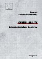 Cyber Liability. An Introduction to Cyber Security Law. Autor: Chałubińska-Jentkiewicz Katarzyna. SmakLiter.pl Okładka książki Cyber Liability. An Introduction to Cyber Security Law