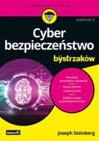 Cyberbezpieczeństwo dla bystrzaków w.2. Autor: Joseph Steinberg. SmakLiter.pl Okładka książki Cyberbezpieczeństwo dla bystrzaków w.2