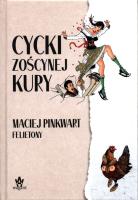 Cycki Zoścynej kury. Autor: Pinkwart Maciej. SmakLiter.pl Okładka książki Cycki Zoścynej kury