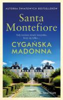 Cygańska madonna. Autor: Montefiore Santa. SmakLiter.pl Okładka książki Cygańska madonna