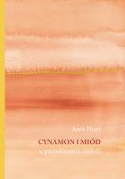 Okładka książki Cynamon i miód w poszukiwaniu czułości