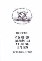 Okładka książki Cyrk Alberta Salamońskiego w Warszawie (1872-1887)