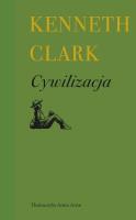 Cywilizacja. Własny punkt widzenia. Autor: Clark Kenneth. SmakLiter.pl Okładka książki Cywilizacja. Własny punkt widzenia