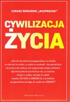 Cywilizacja Życia. Autor: Łukasz Winiarski. SmakLiter.pl Okładka książki Cywilizacja Życia