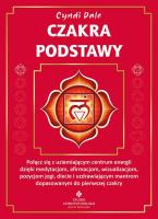 Czakra podstawy. Autor: Cyndi Dale. SmakLiter.pl Okładka książki Czakra podstawy