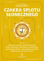 Czakra splotu słonecznego. Autor: Cyndi Dale. SmakLiter.pl Okładka książki Czakra splotu słonecznego