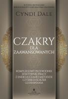 Czakry dla zaawansowanych. Autor: Cyndi Dale. SmakLiter.pl Okładka książki Czakry dla zaawansowanych