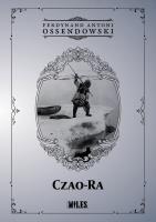 Czao-Ra. Autor: Ossendowski Antoni Ferdynand. SmakLiter.pl Okładka książki Czao-Ra
