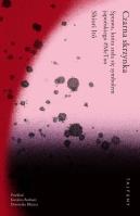 Czarna skrzynka. Autor: Ito Shiori. SmakLiter.pl Okładka książki Czarna skrzynka