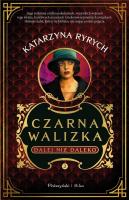 Czarna walizka. Dalej niż daleko DL. Autor: Ryrych Katarzyna. SmakLiter.pl Okładka książki Czarna walizka. Dalej niż daleko DL