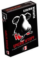 Czarne historie - Epickie wtopy. Wydawca: G3. SmakLiter.pl Opakowanie Czarne historie - Epickie wtopy