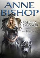 Czarne Kamienie księga III Królowa ciemności w.2. Autor: Bishop Anne. SmakLiter.pl Okładka książki Czarne Kamienie księga III Królowa ciemności w.2