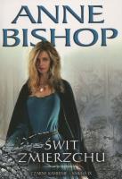 Czarne Kamienie księga IX Świt Zmierzchu w.2022. Autor: Bishop Anne. SmakLiter.pl Okładka książki Czarne Kamienie księga IX Świt Zmierzchu w.2022