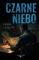 Czarne niebo. Autor: Leśniak Paweł. SmakLiter.pl Okładka książki Czarne niebo