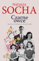 Czarne owce. Opowieść o kobietach wiernych sobie. Autor: Natasza Socha. SmakLiter.pl Okładka książki Czarne owce. Opowieść o kobietach wiernych sobie