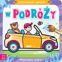 Czarodziejski pędzelek W podróży Malowanka wodna. Autor: Sylwia Kajdana. SmakLiter.pl Okładka książki Czarodziejski pędzelek W podróży Malowanka wodna