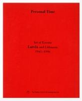 Czas osobisty. Sztuka Estonii, Litwy... czerwona. Autor: red. Katarzyna Porembska, Joanna Słodowska. SmakLiter.pl Okładka książki Czas osobisty. Sztuka Estonii, Litwy... czerwona