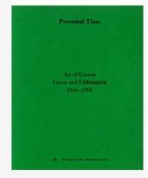 Czas osobisty. Sztuka Estonii, Litwy... zielona. Autor: red. Katarzyna Porembska, Joanna Słodowska. SmakLiter.pl Okładka książki Czas osobisty. Sztuka Estonii, Litwy... zielona