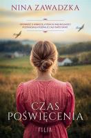 Czas poświęcenia. Autor: Nina Zawadzka. SmakLiter.pl Okładka książki Czas poświęcenia