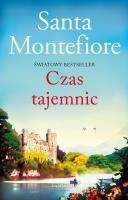 Czas tajemnic. Autor: Montefiore Santa. SmakLiter.pl Okładka książki Czas tajemnic