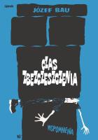 Czas zbezczeszczenia. Autor: Józef Bau. SmakLiter.pl Okładka książki Czas zbezczeszczenia